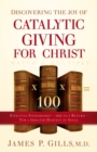 Image for Discovering the Joy of Catalytic Giving - For Christ