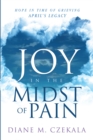 Image for Joy In the Midst of Pain