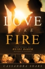 Image for Love Like Fire