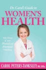 Image for Dr. Carol&#39;S Guide To Women&#39;S Health