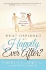 Image for What Happened To Happily Ever After?