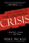 Image for God&#39;s Answer to the Growing Crisis
