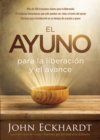 Image for El ayuno para la liberacion y el avance