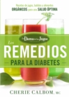 Image for Los remedios para la Diabetes de la Dama de los Jugos