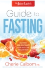 Image for Juice Lady&#39;s Guide to Fasting