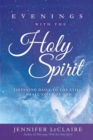 Image for Evenings With the Holy Spirit