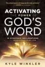 Image for Activating the Power of God&#39;s Word