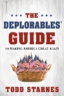 Image for Deplorables&#39; Guide to Making America Great Again