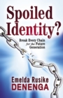 Image for Spoiled Identity?