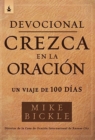 Image for Devocional Crezca en la Oracion: Un viaje de 100 dias / Growing in Prayer Devoti onal: A 100-Day Journey