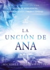 Image for La uncion de Ana / The Hannah Anointing
