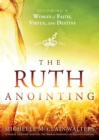 Image for Ruth Anointing, The