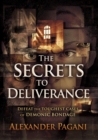Image for The secrets to deliverance
