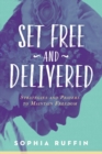 Image for Set Free and Delivered