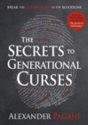 Image for Secrets to Generational Curses: Break the Stronghold in the Bloodline