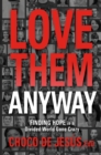 Image for Love Them Anyway