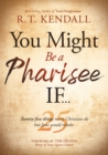 Image for You Might Be a Pharisee If...