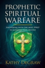 Image for Prophetic Spiritual Warfare