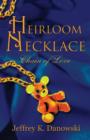 Image for Heirloom Necklace : Chain of Love