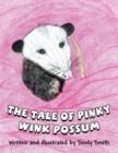 Image for The Tale of Pinky Wink Possum