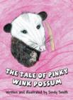 Image for The Tale of Pinky Wink Possum