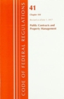 Image for Code of Federal Regulations, Title 41 Public Contracts and Property Management 101, Revised as of July 1, 2017