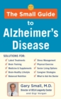 Image for The Small Guide to Alzheimer&#39;s Disease