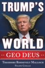 Image for Trump&#39;s World: GEO DEUS