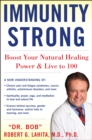Image for Immunity strong  : boost your natural healing power and live to 100