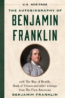 Image for The Autobiography of Benjamin Franklin (U.S. Heritage) : with The Way of Wealth, Book of Virtues and Other Writings from The First American