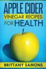 Image for Apple Cider Vinegar Recipes for Health
