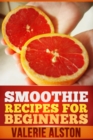 Image for Smoothie Recipes For Beginners