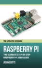 Image for Raspberry Pi :The Ultimate Step by Step Raspberry Pi User Guide (The Updated Version )