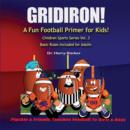 Image for GRIDIRON: A Fun Football Primer For Kids