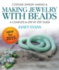 Image for Costume Jewelry Making &amp; Making Jewelry With Beads : A Complete &amp; Step by Step Guide: (Special 2 In 1 Exclusive Edition)