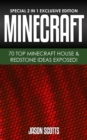 Image for MineCraft : 70 Top Minecraft House &amp; Redstone Ideas Exposed!: (Special 2 In 1 Exclusive Edition)
