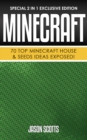 Image for Minecraft : 70 Top Minecraft House &amp; Seeds Ideas Exposed!: (Special 2 In 1 Exclusive Edition)