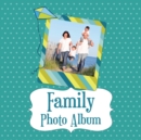 Image for Family Photo Album