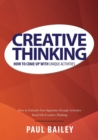 Image for Creative Thinking : How to Come Up with Unique Activities