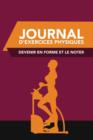 Image for Journal D&#39;Exercices Physiques : Devenir En Forme Et Le Noter