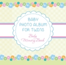 Image for Baby Photo Album for Twins : Baby Memory Book