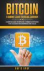 Image for BITCOIN: A DUMMIE&#39;S GUIDE TO VIRTUAL CURRENCY: A Simple Guide to Bitcoin Currency, Bitcoins for Sale and Bitcoin Price and Value