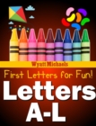 Image for First Letters for Fun! Letters A-L