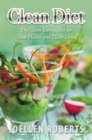 Image for Clean Diet: The Clean Eating Diet for Great Health and Clean Living