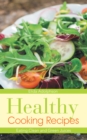 Image for Healthy Cooking Recipes: Eating Clean and Green Juices