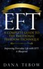 Image for EFT: A Complete Guide to the Emotional Freedom Technique: Title: Improving Everyday Life with EFT: A Blueprint