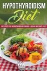 Image for Hypothyroidism Diet [Second Edition]