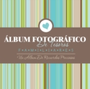 Image for Album Fotografico de Tesoros Familiares Un Album de Recuerdos Preciosos