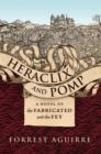 Image for Heraclix and Pomp: A Novel of the Fabricated and the Fey