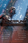 Image for Cyberpunk : Stories of Hardware, Software, Wetware, Revolution, and Evolution